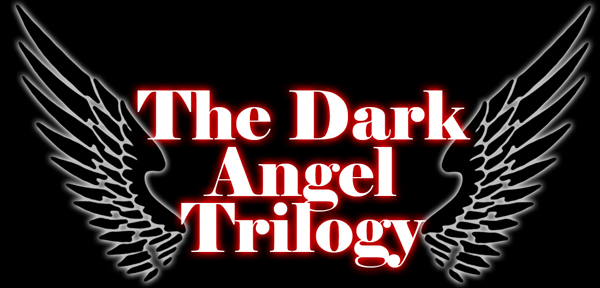 The Dark Angel Trilogy by Carol "Pixie" Brearley